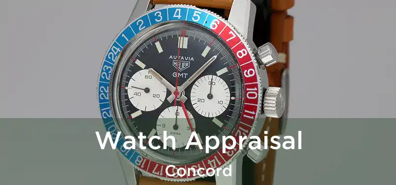  Watch Appraisal Concord